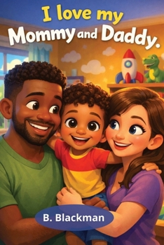 Paperback I Love My Mommy and My Daddy Book