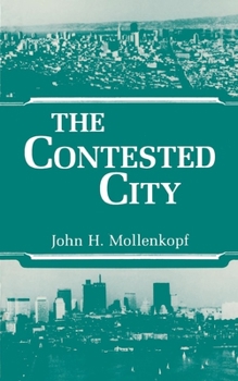 Paperback The Contested City Book