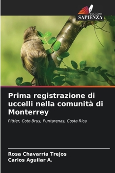 Paperback Prima registrazione di uccelli nella comunità di Monterrey [Italian] Book