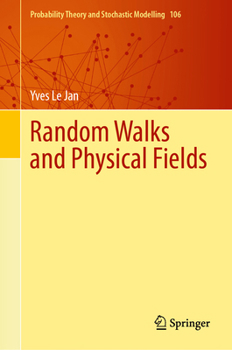 Hardcover Random Walks and Physical Fields Book
