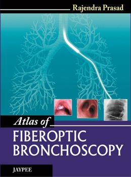 Paperback Atlas of Fiberoptic Bronchoscopy Book