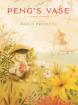 Hardcover Peng's Vase: A Chinese Folktale Book
