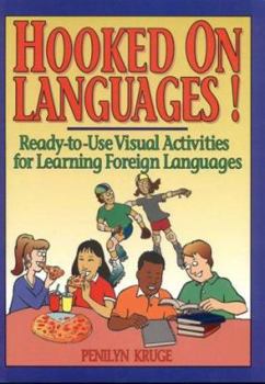 Paperback Hooked on Languages!: Ready-To-Use Visual Activities for Learning Foreign Languages Book