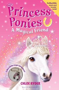 Paperback Princess Ponies: A Magical Friend [With Charm Bracelet] Book
