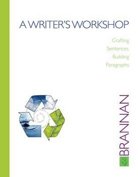 Paperback A Writer's Workshop: Crafting Sentences, Building Paragraphs Book