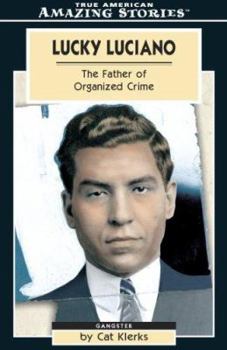 Paperback Lucky Luciano: The Father of Organized Crime Book