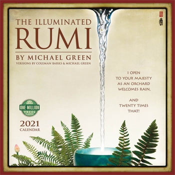 Calendar Illuminated Rumi 2021 Wall Calendar: Versions by Coleman Barks & Michael Green Book