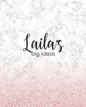 Paperback Laila's Big Ideas: Personalized Notebook - 8x10 Lined Women's Journal Book