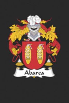 Paperback Abarca: Abarca Coat of Arms and Family Crest Notebook Journal (6 x 9 - 100 pages) Book