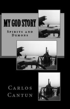 Paperback My God Story: Spirits and Demons Book