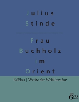 Paperback Frau Buchholz im Orient [German] Book