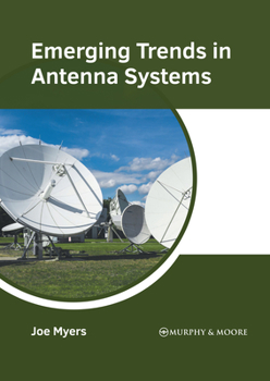 Hardcover Emerging Trends in Antenna Systems Book