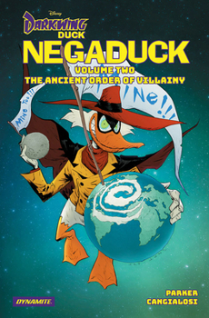 Hardcover Darkwing Duck: Negaduck Vol 2: The Ancient Order of Villainy Book