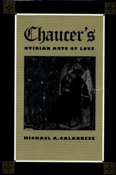 Hardcover Chaucer's Ovidian Arts of Love Book