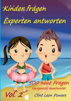 Paperback Kinder fragen - Experten antworten Vol. 2 [German] Book