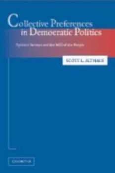 Hardcover Collective Preferences in Democratic Politics Book