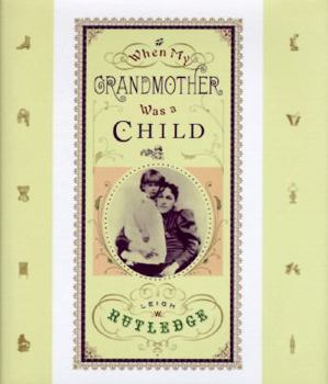 Hardcover When My Grandmother Was a Child: 9 Book