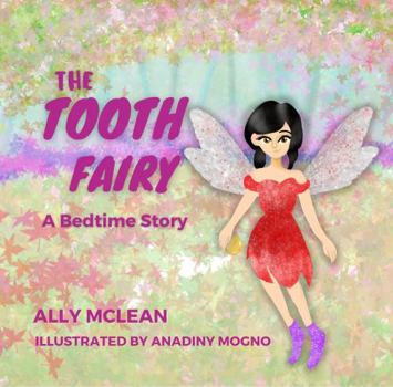 Paperback The Tooth Fairy: A Bedtime Story (The Fairy Books) Book