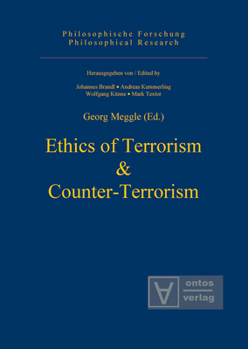 Hardcover Ethics of Terrorism & Counter-Terrorism Book