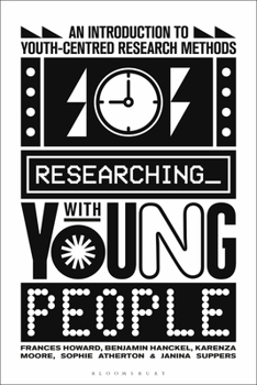 Hardcover Researching with Young People: An Introduction to Youth-Centred Research Methods Book
