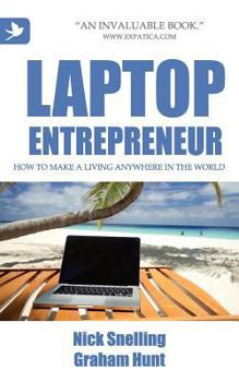 Paperback Laptop Entrepreneur, How to Make a Living Anywhere in the World Book