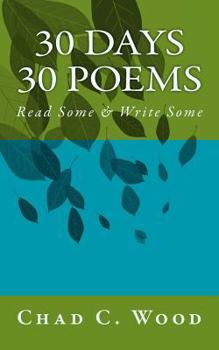 Paperback 30 Days 30 Poems: Read Some & Write Some Book