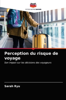 Paperback Perception du risque de voyage [French] Book