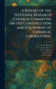 A Report of the National Research Council Committee on the Construction and Equipment of Chemical Laboratories