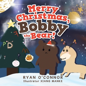 Paperback Merry Christmas, Bobby the Bear! Book