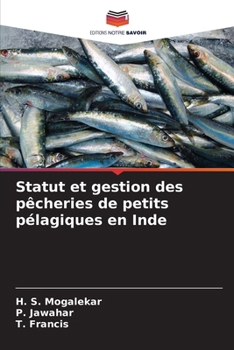 Paperback Statut et gestion des pêcheries de petits pélagiques en Inde [French] Book
