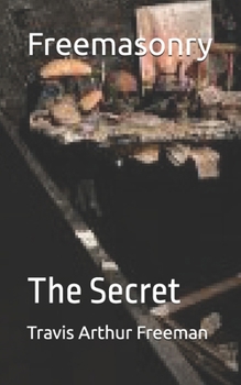 Paperback Freemasonry: The Secret Book