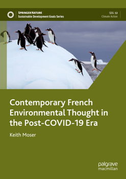 Paperback Contemporary French Environmental Thought in the Post-Covid-19 Era Book
