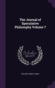 Hardcover The Journal of Speculative Philosophy Volume 7 Book