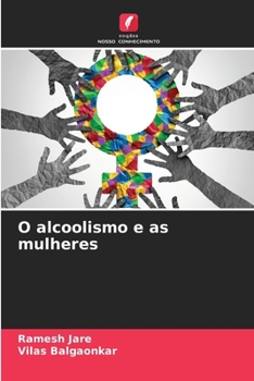 Paperback O alcoolismo e as mulheres [Portuguese] Book