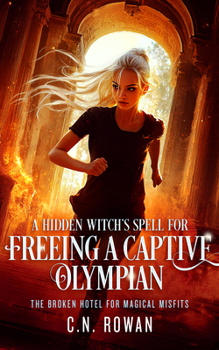 Paperback A Hidden Witch's Spell for Freeing a Captive Olympian Book