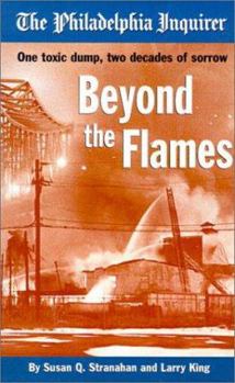 Paperback Beyond the Flames: One Toxic Dump, Two Decades of Sorrow Book