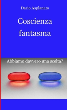 Paperback Coscienza fantasma [Italian] Book