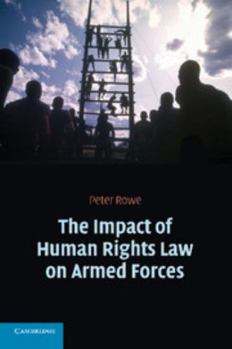 Paperback The Impact of Human Rights Law on Armed Forces Book