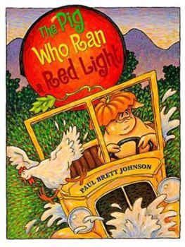 Hardcover The Pig Who Ran a Red Light Book