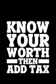 Paperback Know Your Worth Then Add Tax: Lined A5 Notebook for Positive Journal Book