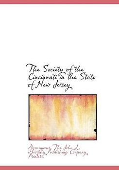 Hardcover The Society of the Cincinnati in the State of New Jersey Book