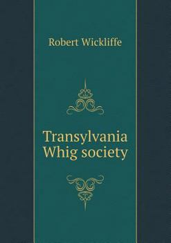 Paperback Transylvania Whig society Book