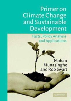 Paperback Primer on Climate Change and Sustainable Development: Facts, Policy Analysis, and Applications Book