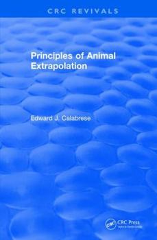 Paperback Principles of Animal Extrapolation (1991) Book