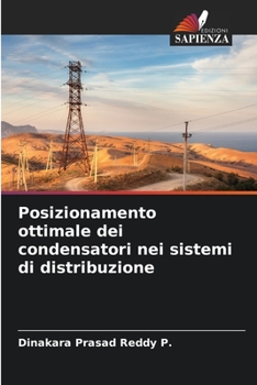 Paperback Posizionamento ottimale dei condensatori nei sistemi di distribuzione [Italian] Book