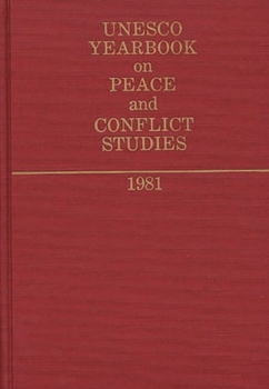Hardcover UNESCO Yearbook on Peace and Conflict Studies 1981 Book
