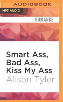 MP3 CD Smart Ass, Bad Ass, Kiss My Ass: The Trilogy Book