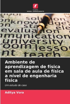 Paperback Ambiente de aprendizagem de física em sala de aula de física a nível de engenharia física [Portuguese] Book