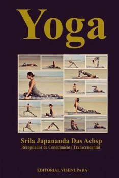 Paperback Yoga: Recopilación, Todos Los Sistemas de Yoga [Spanish] Book