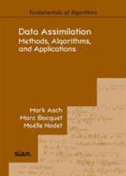Paperback Data Assimilation: Methods, Algorithms, and Applications Book